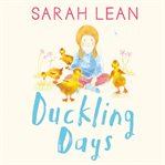 Duckling days cover image