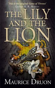 The Lily and the Lion : Accursed Kings cover image