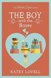 The boy with the boxes : a short story cover image