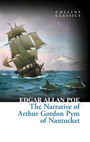 The narrative of Arthur Gordon Pym of Nantucket cover image