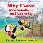 Why I Love Newfoundland and Labrador cover image