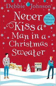 Never Kiss a Man in a Christmas Sweater cover image