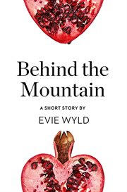 Behind the Mountain: A Short Story cover image