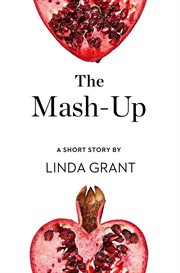 The Mash-Up: A Short Story : Up cover image
