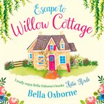 Escape to Willow Cottage cover image