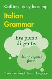 Easy Learning Italian Grammar : Trusted Support for Learning. Collins Easy Learning cover image