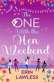The One with the Hen Weekend : Bridesmaids cover image