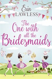 The One with All the Bridesmaids cover image