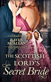 The Scottish Lord's secret bride cover image