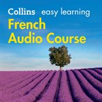 Collins easy learning French complete audio course cover image