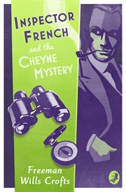 Inspector French and the Cheyne mystery cover image