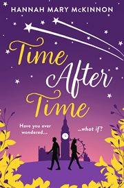 Time after time : a heart-warming novel about love, loss and second chances cover image