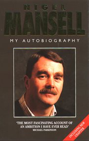 Nigel Mansell : my autobiography cover image