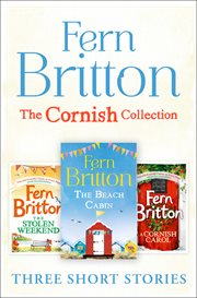 Fern Britton short story collection : the stolen weekend ; A Cornish carol ; the beach cabin cover image
