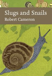 Slugs and Snails : Collins New Naturalist Library cover image