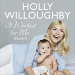 Truly happy baby .. : it worked for me: feeding cover image