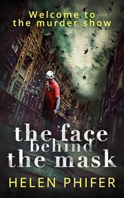 The face behind the mask cover image
