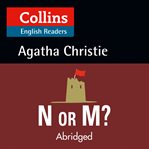 N or M? : a Tommy & Tuppence mystery cover image