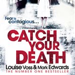 Catch Your Death : Kate Maddox Series, Book 1 cover image