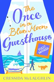 Fully Booked – Part 2 : Once in a Blue Moon Guesthouse cover image