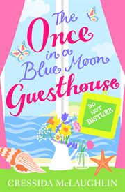 Do Not Disturb : Once in a Blue Moon Guesthouse cover image