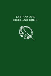 Tartans & Highland dress cover image