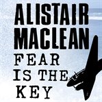 Fear is the key cover image