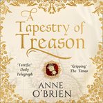 A TAPESTRY OF TREASON cover image