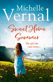 Sweet Home Summer : the girl who came home cover image