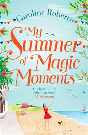 My summer of magic moments cover image