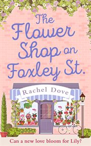 The flower shop on Foxley Street cover image