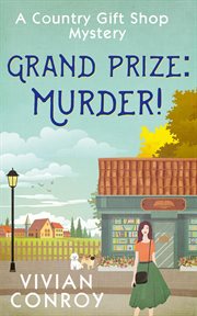 Grand prize : murder! cover image