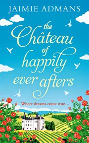 The Chateau of Happily-Ever-Afters cover image