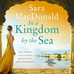 IN A KINGDOM BY THE SEA cover image