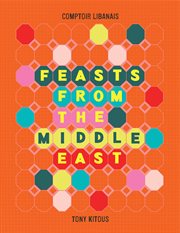 Feasts From the Middle East cover image