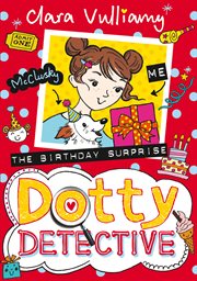 The Birthday Surprise : Dotty Detective cover image