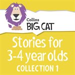 Stories for 3-4 year olds. Collection 1 cover image
