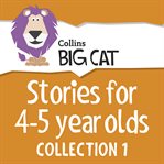 Stories for 4-5 year olds. Collection 1 cover image