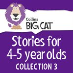 Stories for 4-5 year olds. Collection 3 cover image