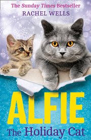Alfie the holiday cat cover image