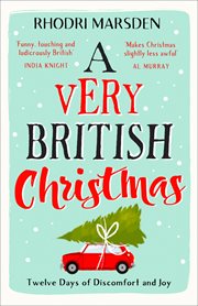 A Very British Christmas: The perfect festive stocking filler. : The perfect festive stocking filler cover image