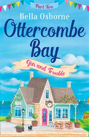 Ottercombe Bay. Part two, Gin and trouble cover image