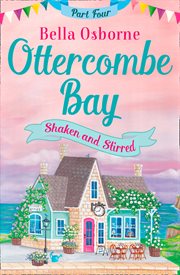 Ottercombe Bay. Part four, Shaken and stirred cover image
