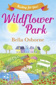 Rooting for You! : Wildflower Park cover image