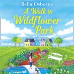 A walk in Wildflower Park cover image