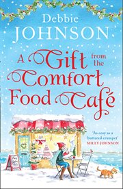 A gift from the comfort food cafe cover image