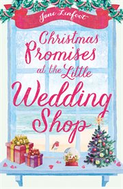 Christmas Promises at the Little Wedding Shop cover image