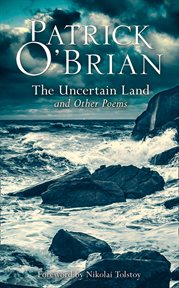 The uncertain land and other poems cover image