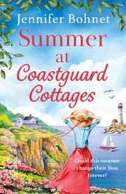 Summer at Coastguard Cottages cover image
