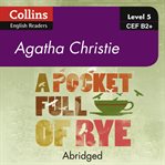 A Pocket Full of Rye - Collins ELT Readers B2 : Miss Marple Series, Book 7 cover image